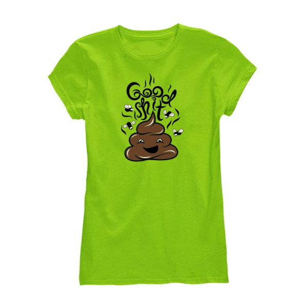 Дамска тениска GOOD SHIT