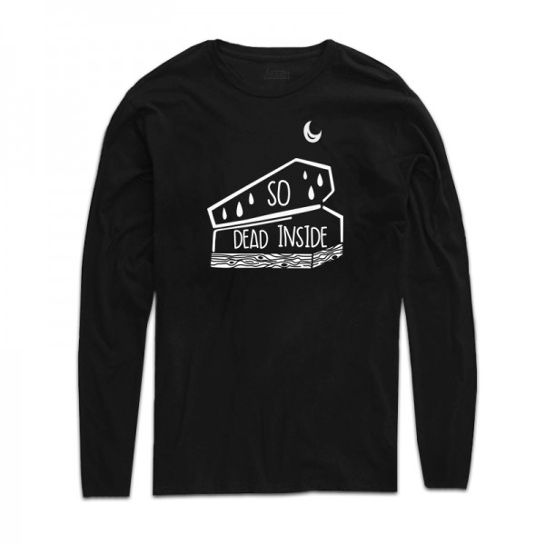 Унисекс блуза  ръкав с щампа SO DEAD INSIDE Унисекс блуза  ръкав с щампа SO DEAD INSIDE